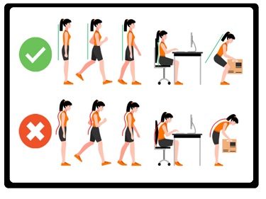 Maintain correct posture during activities
